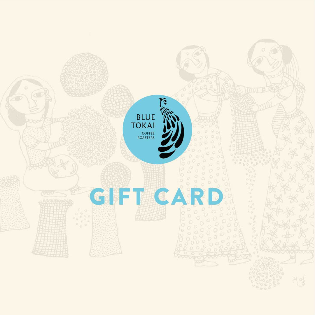 Blue Tokai Coffee Roasters Gift Card- Buy Freshly Roasted Coffee Beans Online - Blue Tokai Coffee Roasters