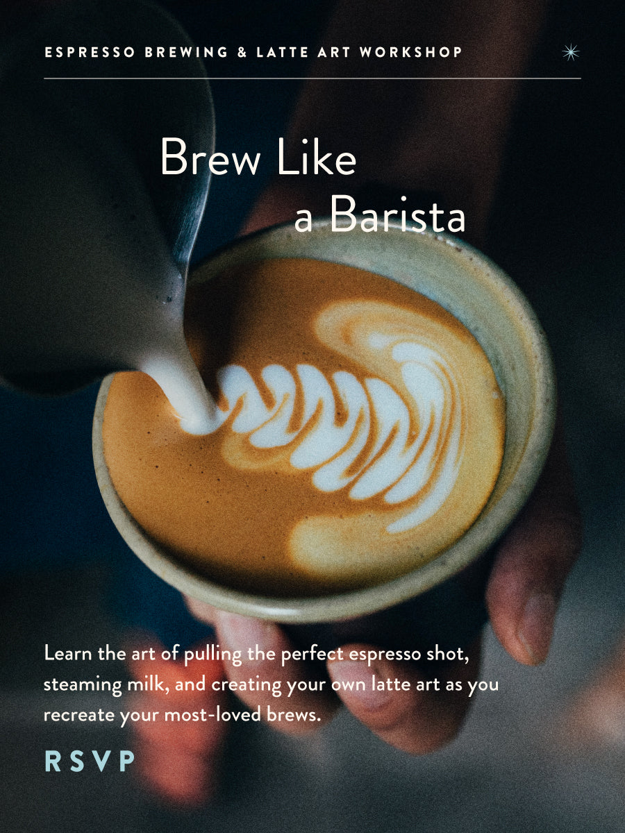 Brew like a Barista: Espresso Brewing & Latte Art Workshop
